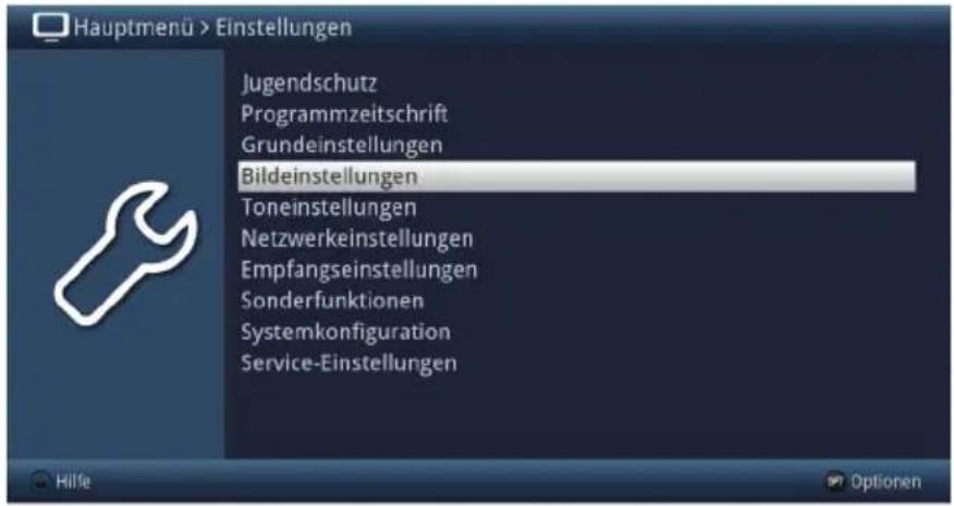 Hauptmenü > Einstellungen Jugendschutz Programmzeitschrift Grundeinstellungen Bildeinstellungen Toneinstellungen Netzwerkeinstellungen Empfangseinstellungen Sonderfunktionen Systemkonfiguration Service-Einstellungen