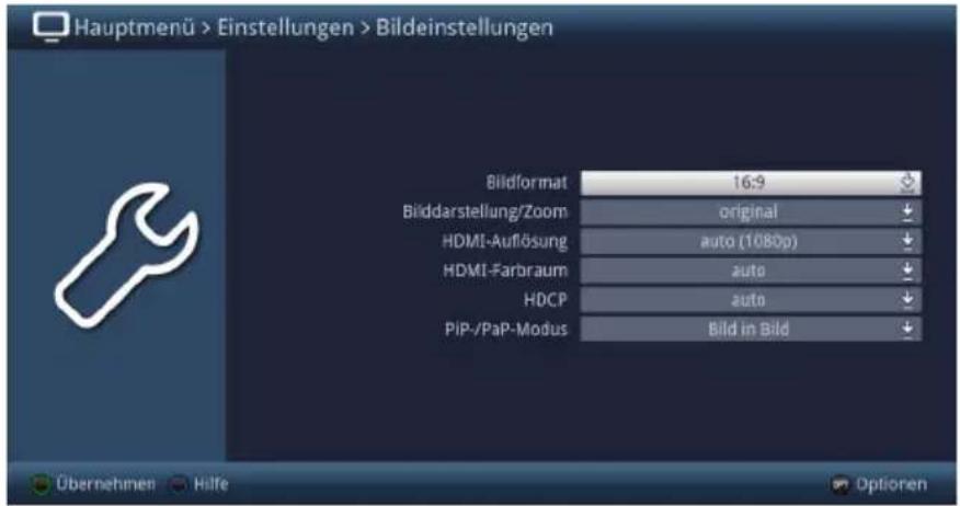 Hauptmenü > Einstellungen > Bildeinstellungen Bildformat 16:9 Bilddarstellung/Zoom original HDMI-Auflösung auto (1080p) HDMI-Farbraum auto HDCP auto PiP-/PaP-Modus Bild in Bild Übernehmen Hilfe Optionsn