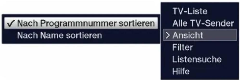 ✓ Nach Programmnummer sortieren Nach Name sortieren TV-Liste Alle TV-Sender > Ansicht Filter Listensuche Hilfe