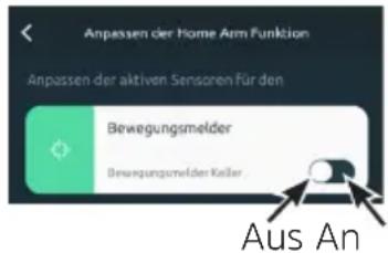 Anpassen der Home Arm Funktion Anpassen der aktiven Sensoren Für den Bewegungsmelder Bewegungsmelder Keller Aus An