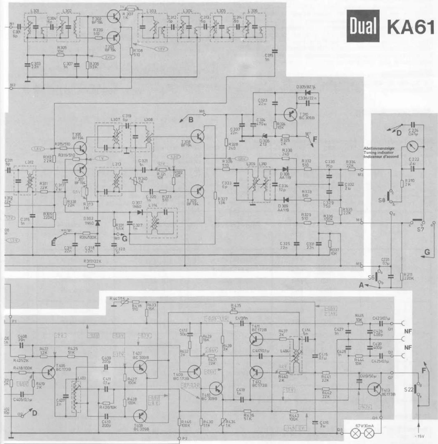 Dual KA61 N1 C307 6p L 201 C304 16p L 302 BF 194 R 339 510 T 302 BF 194 R 307 1K IV R 308 510 L 303 C312 15p L 304 C313 15p L 305 C314 15p L 306 C315 1n R 305 2.2n R 306 3.9K N2 C 303 10K R 307 1n R 308 510 C 307 2.2n C 308 510 R 309 510 C 309/22 n D 305/BZ 1k C 316/22 n C 323 22 n C 324 470 μ T 310 BC 309B M6 C 328 240 R 328 10K M7 F C 337 22 n R 338 2.2K R 339 6p L 307 B F 194 L 308 T 308 BF 194 B C 321 1n Q1V L 312 R 340 1K R 341 10K R 342 10K R 343 2.40 R 344 2.40 R 345 2.40 R 346 2.40 R 347 2.40 R 348 2.40 R 349 2.40 R 350/510 L 309 L 310 D 308 AA 119 C 333 5p R 327 35k D 309 AA 119 R 329 510 C 330/75p R 334/22K M3 C 332/2 μ R 335/22K S8 b S7 G C 224/5.4μ C 222/2 μ R 210/2 K D Abstimmensuliger Tuning indicator Indicateur d'acord S6 A C 221/0.5μ R 211/2.20K P1 R 44.7/1K R 44.7/1K R 44.7/1K R 44.7/1K R 44.7/1K R 44.7/1K R 44.7/1K R 44.7/1K R 44.7/1K R 44.7/1K R 44.7/1k (in) R 44.7/1k (out) R 44.7/1k (out) R 44.7/1k (out) R 44.7/1k (out) R 44.7/1k (out) R 44.7/1k (out) R 44.7/1k (out) R 44.7/1k (out) R 44.7/1k (out) R 68/5/6/6/6/6/6/6/6/6/6/6/6/6/6/6/6/6/6/6/6/6/6/6/6/6/6/6/6/6/6/6/6/6/6/6/6/6/6/6/6/6/6/6/6/6/6/6/6/6/6/6/8