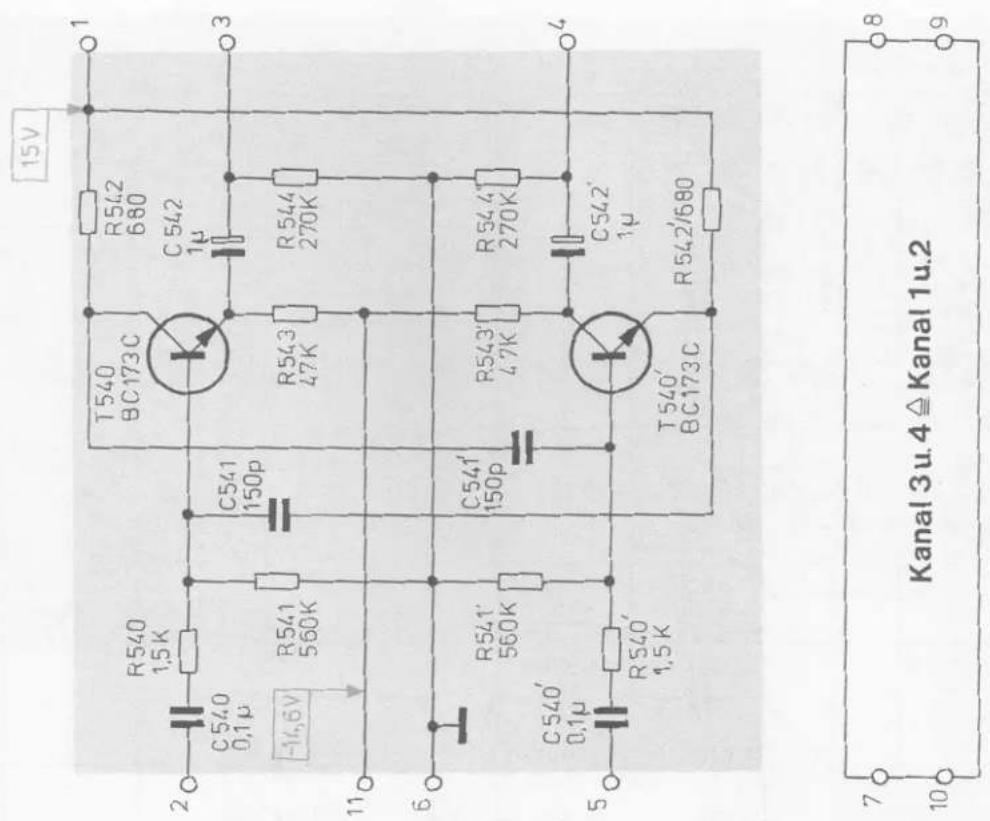 15V R542 680 C542 1μ R544 270K T540 BC173C R543 47K R544 270K C542' 1μ R542'680 T540' BC173C R540 1.5K C540 0.1μ -14.6V R541 560K C541' 150p R541' 560K C540' 0.1μ R540' 1.5K Kanal 3u.4 ≦ Kanal 1u.2 7 10 8 9