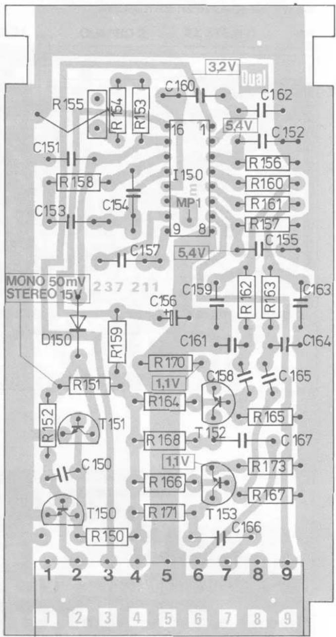 3,2V R155 C160 C162 R154 R153 16 1 5,4V C151 R158 I150 MP1 9 8 R156 R160 R161 R157 C155 C153 C154 C157 5,4V MONO 50mV STEREO 15V 237 211 C156 C159 R162 R163 C163 D150 R159 C161 C164 R170 C158 C165 R164 R165 T152 R168 C167 C150 R166 R173 R167 T150 R171 T153 R150 C166 1 2 3 4 5 6 7 8 9