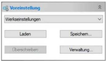 Voreinstellung Werkseinstellungen Laden Speichem... Überschreiben Verwaltung...
