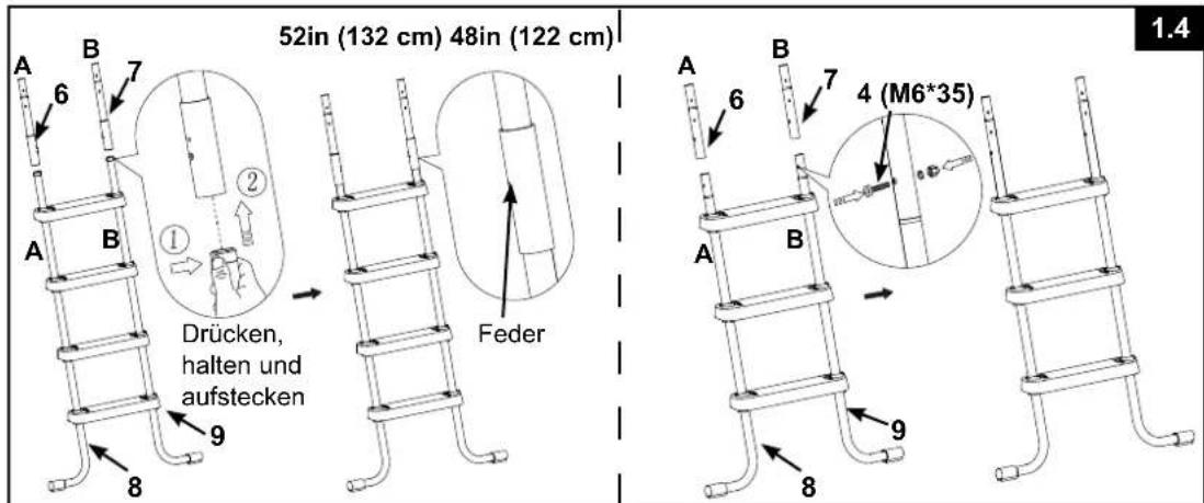 52in (132 cm) 48in (122 cm) Drücken, halten und aufstecken Feder 1.4 6 7 8 9 A B A B 7 4 (M6*35) A B 9 8