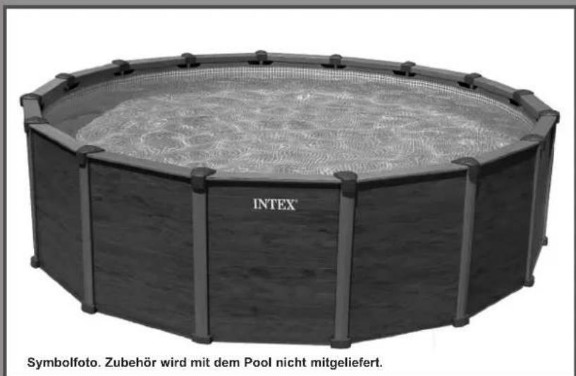 INTEX Symbolfoto. Zubehör wird mit dem Pool nicht mitgeliefert.