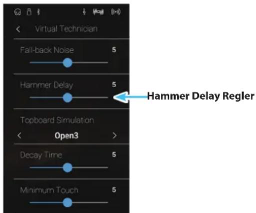 Virtual Technician Fall-back Noise 5 Hammer Delay 5 Topboard Simulation Open3 > Decay Time 5 Minimum Touch 5 Hammer Delay Regler