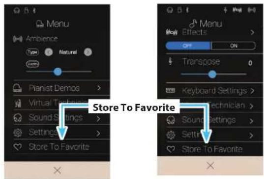 Menu Ambience Type Natural Pianist Demos > Virtual Tools Sound Settings > Settings > Store To Favorite Store To Favorite