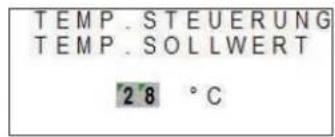 TEMP. STEUERUNG TEMP. SOLLWERT 2 8 °C