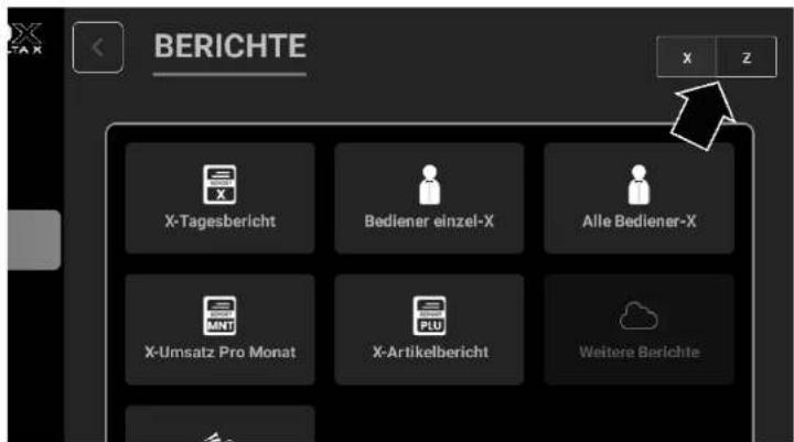 BERICHTE X-Tagesbericht Bediener einzel-X Alle Bediener-X X-Umsatz Pro Monat X-Artikelbericht Weitere Berichte