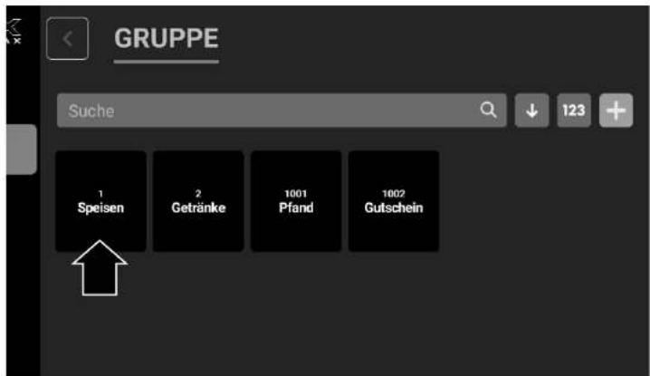 GRUPPE Suche 123 + Speisen 2 Getränke 1001 Pfand 1002 Gutschein