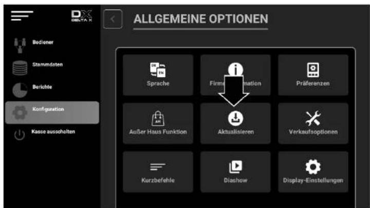 ALLGEMEINE OPTIONEN Bodiener Stammdaten Berichte Kofiguration Kasse ausschalten Sprache Firma Inflation Präferenzen Außer Haus Funktion Aktualisieren Verkaufsoptionen Kurzbefehle Diashow Display-Einstellungen