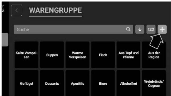 WARENGRUPPE Suche 123 + Kalte Vorspeisen Suppen Warne Vorspeisen Fisch Aus Topf und Pflanne Aus der Region Geflügel Desserts Aperitifs Biere Alkoholfrei Weinbrände/Cognac