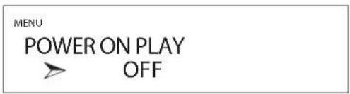 MENU POWER ON PLAY OFF