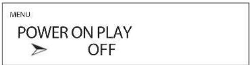 MENU POWER ON PLAY OFF