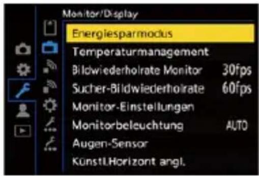 Monitor/Display Energiesparmodus Temperaturmanagement Bildwiederholrate Monitor 30fps Sucher-Bildwiederholrate 60fps Monitor-Einstellungen Monitorbeleuchtung AUTO Augen-Sensor KünstLHorizont angl.
