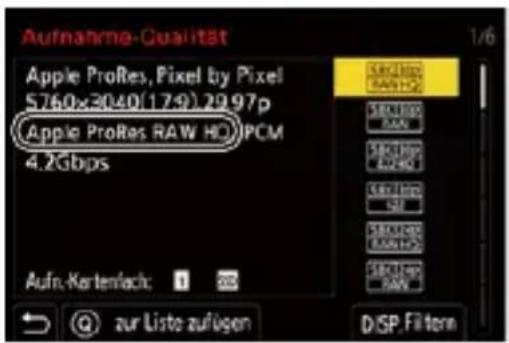 Aufnahme-Qualität Apple ProRes, Pixel by Pixel 5760x3040(179)29.97p Apple ProRes RAW HO PCM 4.2Gbps Aufn-Kartenfach: 1 GB @ zur Liste zuflügen 1/6 SCHOOLING RAWHOLD SCHOOLING RAW SCHOOLING RAWHD SCHOOLING RAW DISP. Filter