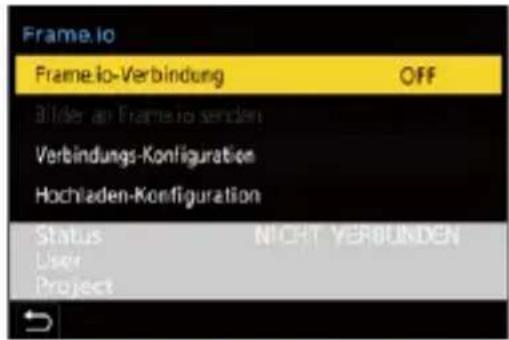 Frame.io Frame.io-Verbindung OFF Bilder an Frame.io senden Verbindungs-Konfiguration Hochladen-Konfiguration Status NICKY VERBUNDEN User Project