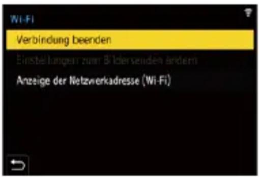 Wi-Fi Verbindung beenden Einstellungen zum Bildersenden ändern Anzeige der Netzwerkadresse (Wi-Fi)