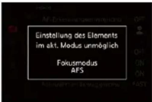 Einstellung des Elements im akt. Modus unmöglich Fokusmodus AFS
