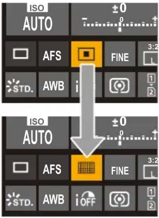 ISO AUTO ±0 - 0 + AFS FINE 3:2 1 STD. AWB i 1 2 ISO AUTO ±0 - 0 + AFS FINE 3:2 1 STD. AWB i OFF 1 2