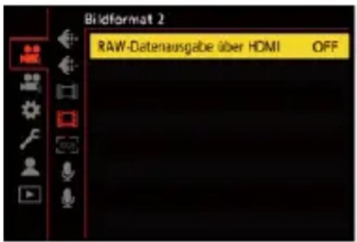 Bildformat 2 RAW-Datenausgabe über HDMI OFF