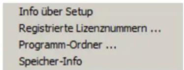 Info über Setup Registrierte Lizenznummern ... Programm-Ordner ... Speicher-Info