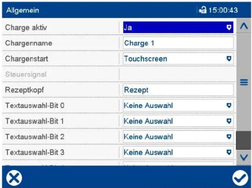 Allgemein Charge aktiv Ja Chargenname Charge 1 Chargenstart Touchscreen Steuersignal Rezeptkopf Rezept Textauswahl-Bit 0 Keine Auswahl Textauswahl-Bit 1 Keine Auswahl Textauswahl-Bit 2 Keine Auswahl Textauswahl-Bit 3 Keine Auswahl