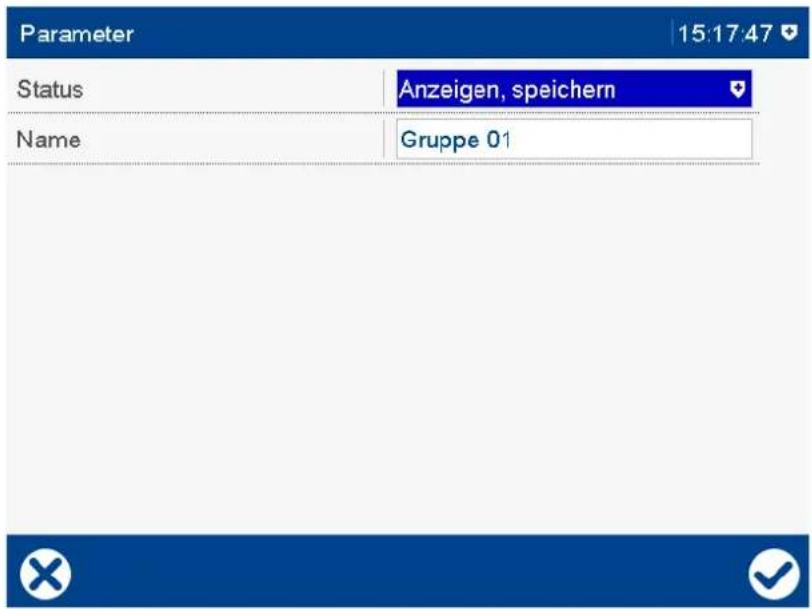 Parameter 15:17:47 Status Anzeigen, speichern Name Gruppe 01