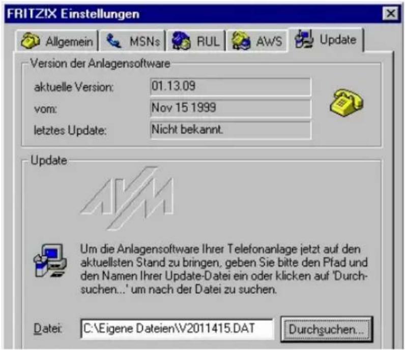 FRITZIX Einstellungen Allgemein MSNs RUL AWS Update Version der Anlagensoftware aktuelle Version: 01.13.09 vom: Nov 15 1999 letztes Update: Nicht bekannt. Update Um die Anlagensoftware Ihrer Telefonanlage jetzt auf den aktuellsten Stand zu bringen, geben Sie bitte den Pfad und den Namen Ihrer Update-Datei ein oder klicken auf 'Durchsuchen...' um nach der Datei zu suchen. Datei: C:\Eigene Dateien\V2011415.DAT Durchsuchen...