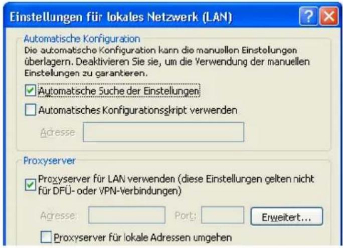 Einstellungen für lokales Netzwerk (LAN) Automatische Konfiguration Die automatische Konfiguration kann die manuellen Einstellungen überlagern. Deaktivieren Sie sie, um die Verwendung der manuellen Einstellungen zu garanteren. ✓ Automatische Suche der Einstellungen ☐ Automatsches Konfigurationskript verwenden Adresse Proxyserver ✓ Proxyserver für LAN verwenden (diese Einstellungen gelten nicht für DFÜ- oder VPN-verbindungen) Adresse: Port: Erweitert... ☐ Proxyserver für lokale Adressen umgehen