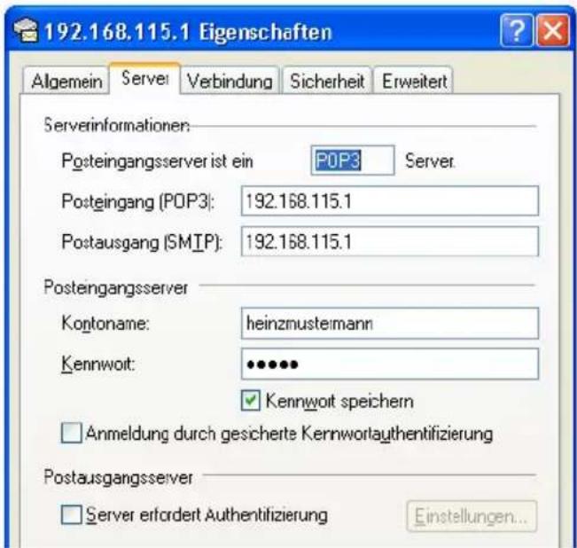 192.168.115.1 Eigenschaften Algemein Server Verbindung Sicherheit Erweitert Serverinformationen Posteingangsserver ist ein POP3 Server Posteingang (POP3): 192.168.115.1 Postausgang (SMTP): 192.168.115.1 Postengangsserver Kontoname: heinzmustermann Kennwort: •••••• Kennwort speichern Anmeldung durch gesicherte Kernwortauthentifizierung Postausgangsserver Server erfordert Authentifizierung Einstellungen...