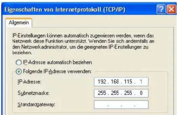 Eigenschaften von Internetprotokoll (TCP/IP) Algemein IP-Einstellungen können automatisch zugewiesen werden, wenn das Netzwerk diese Funktion unterstützt. Wenden Sie sich andernfalls an den Netzwerkadministrator, um die geeigneten IP-Einstellungen zu beziehen. IP-Adresse automatisch beziehen Folgende IP-Adresse verwenden: IP-Adresse: 192 . 168 . 115 . 1 Subnetzmaske: 255 . 255 . 255 . 0 Standardgateway: . . .