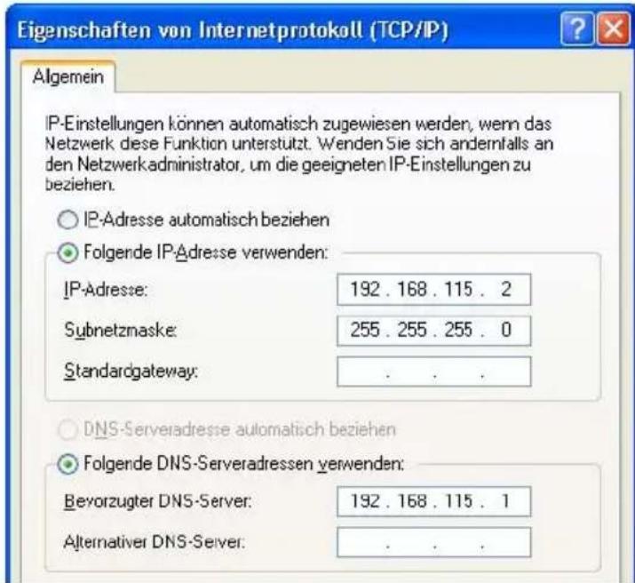 Eigenschaften von Internetprotokoll (TCP/IP) Algemein IP-Einstellungen können automatisch zugewiesen werden, wenn das Netzwerk diese Funktion unterstützt. Wenden Sie sich andernfalls an den Netzwerkadministrator, um die geeigneten IP-Einstellungen zu beziehen. IP-Adresse automatisch beziehen Folgende IP-Adresse verwenden: IP-Adresse: 192 . 168 . 115 . 2 Subnetzmaske: 255 . 255 . 255 . 0 Standardgateway: . DNS-Serveradresse automatisch beziehen Folgende DNS-Serveradressen verwenden: Bevorzugter DNS-Server: 192 . 168 . 115 . 1 Alternativer DNS-Server: . . .