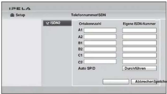 IPELA Setup TelefonnummerISDN ISDN2 Ortskennzahl Eigene ISDN-Nummer A1 A2 B1 B2 C1 C2 Auto SPID Durchführen AbbrechenSpeicher