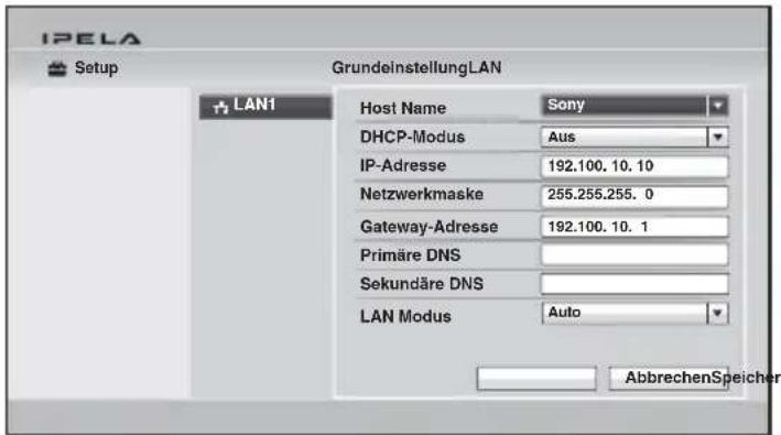 IPELA Setup GrundeinstellungLAN LAN1 Host Name Sony DHCP-Modus Aus IP-Adresse 192.100.10.10 Netzwerkmaske 255.255.255.0 Gateway-Adresse 192.100.10.1 Primäre DNS Sekundäre DNS LAN Modus Auto AbbrechenSpeichem