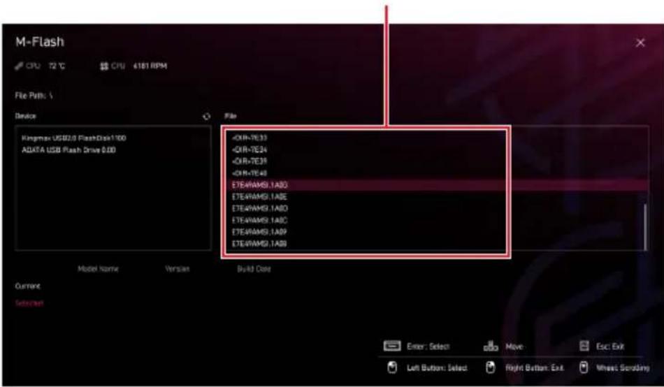 M-Flash CPU 12 °C $5 CPU 6181 RPM File Paths: \ Device Kingmax USB02.0 FlashDisk1/00 ADATA USB Flash Drive 0.00 Model Name Version Build Date Current Selected OKR-TE33 OKR-TE34 OKR-TE35 OKR-TE40 ETEWAMS1.A83 ETEWAMS1.A84 ETEWAMS1.A85 ETEWAMS1.A86 ETEWAMS1.A87 ETEWAMS1.A88 ETEWAMS1.A89 ETEWAMS1.A8B Error: Select Move Esc Exit Left Button: Select Right Button: Exit Wheel Scrubing