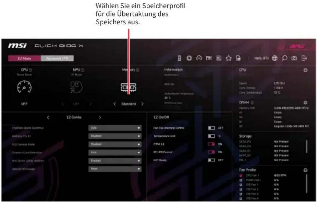 Wählen Sie ein Speicherprofil für die Übertaktung des Speichers aus. msi CLICK BIOS X EZ Mode Advanced IPI CPU Demo Devot NPU AI Devot Memory Information Improvement RGB Var Mother/Board Temperature 29 °C Wind Power Care OFF < > EIZ Config Predicted Board Duration Memory Try 81 IED Camera Mode Graphic Board Duration M3 Driver Utility Version Default HomeSpace EZ On/OFF Fan Fail Warning Control Temperature Unit RTM 20 EZ LED Medium M/F Ready OFF CPU Select Core: Inverter Data: Temperature 75 °C DRAM Highway Light A1 A2 B1 BD M344 M35000-4800 MTIN Entry Linearity Entry Kingsen LAD6& M3 4800 MT1 Storage DATA,P3 DATA,P4 DATA,S1 DATA,S2 PB.1 Not Present Not Present Not Present Not Present Fan Profile CPU Fan 1 PUBP Fan 2 200 Pin 1 200 Pin 2 200 Pin 3 200 Pin A 4800 RPM