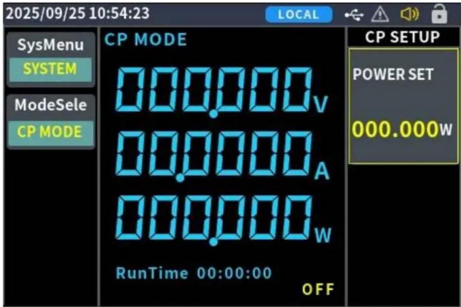 2025/09/25 10:54:23 LOCAL SysMenu SYSTEM ModeSele CP MODE CP MODE 000.000v 00.000A 000.000w RunTime 00:00:00 OFF CP SETUP POWER SET 000.000w