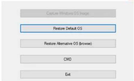 Capture Windows OS Image Restore Default OS Restore Alternative OS (browse) CMD Exit