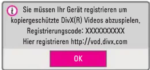 i Sie müssen Ihr Gerät registrieren um kopiergeschützte DivX(R) Videos abzuspielen. Registrierungscode: XXXXXXXXXXX Hier registrieren http://vod.divx.com OK