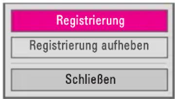 Registrierung Registrierung aufheben Schließen