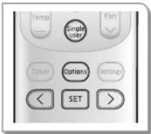 Temp Single user Fan Timer Options Settings < SET >