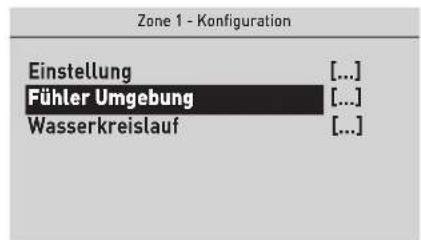 Zone 1 - Konfiguration Einstellung [...] Fühler Umgebung [...] Wasserkreislauf [...]