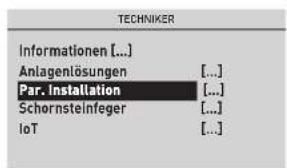 TECHNIKER Informationen [...] Anlagenlösungen [...] Par. Installation [...] Schornsteinfeger [...] IoT [...]