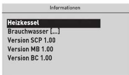 Informationen Heizkessel Brauchwasser [...] Version SCP 1.00 Version MB 1.00 Version BC 1.00