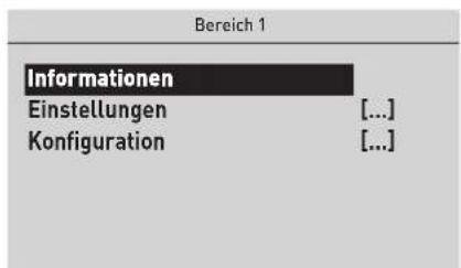 Bereich 1 Informationen Einstellungen [...] Konfiguration [...]