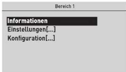 Bereich 1 Informationen Einstellungen[...] Konfiguration[...]