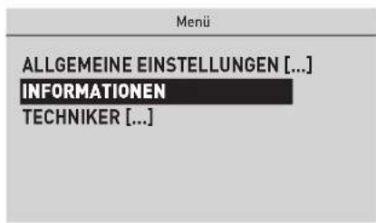 Menü ALLGEMEINE EINSTELLUNGEN [...] INFORMATIONEN TECHNIKER [...]