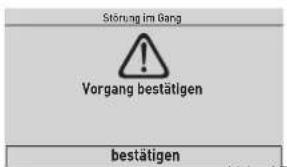 Störung im Gang Vorgang bestätigen bestätigen
